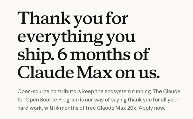 Anthropic offers six months of Claude Max free to open-source maintainers